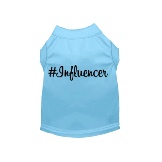 InstaFamous #Influencer Shirt for Stylish Pets
